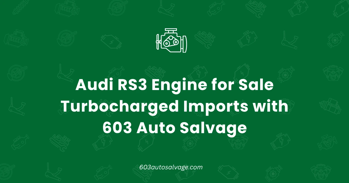 Audi RS3 Engine for Sale