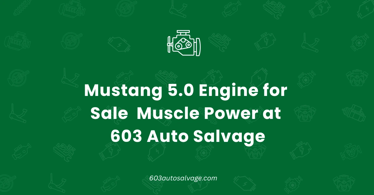 Mustang 5.0 Engine for Sale